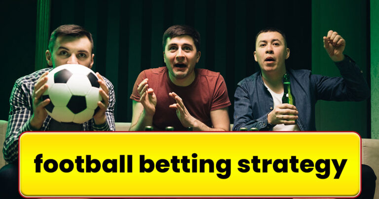 Football Betting Strategy