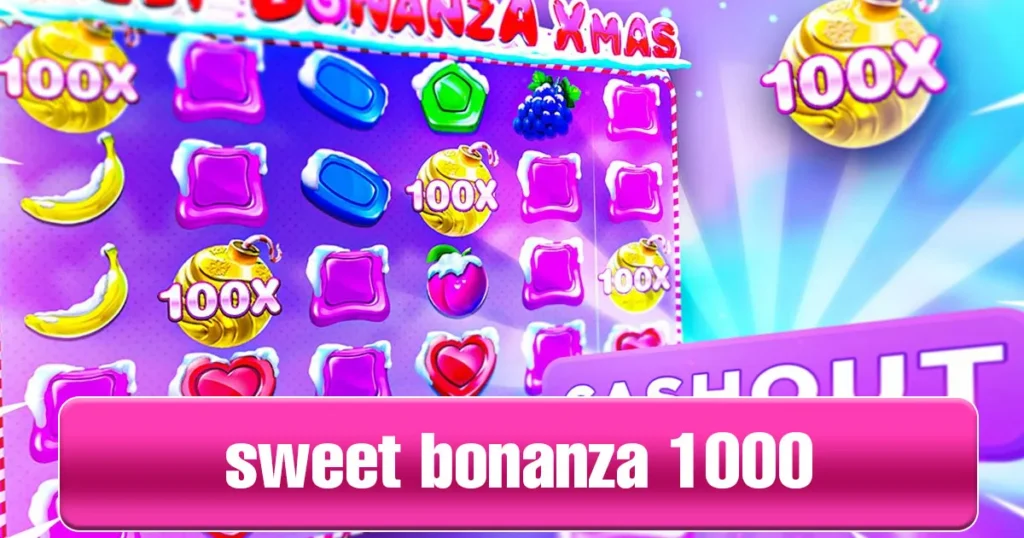 sweet bonanza 1000